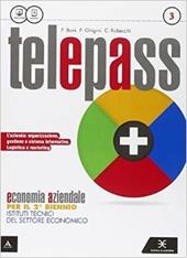 Telepass. Per le Scuole superiori. Con e-book. Con espansione online. Vol. 1