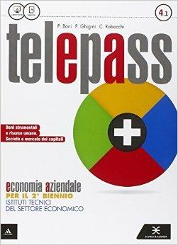 Telepass +. Per gli Ist. tecnici. Vol. 2 - Pietro Boni, Pietro Ghigini, Clara Robecchi - Libro Scuola & Azienda 2015 | libraccio.click