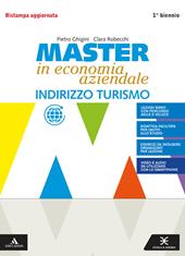 Master in economia aziendale. Con Saperi di base. Per gli Ist. tecnici e professionali. Con e-book. Con espansione online