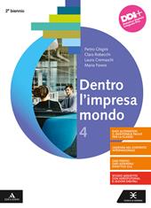 Dentro l'impresa mondo. Per gli Ist. tecnici e professionali. Con e-book. Con espansione online. Vol. 4