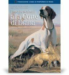 Pittori e scultori alla corte di Diana. Ediz. illustrata  - Libro Editoriale Olimpia 2007, Narrativa venatoria | libraccio.click