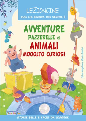 Avventure pazzerelle di animali mooolto curiosi. Ediz. a colori - Mario Gardini - Libro Edizioni del Baldo 2020, Lezioncine | libraccio.click