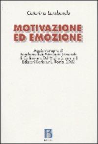 Motivazione ed emozione - Caterina Lombardo - Libro Borla 2006 | libraccio.click