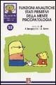 Quaderni di psicoterapia infantile. Vol. 52: Funzioni analitiche stati primitivi della mente psicopatologia.  - Libro Borla 2006, Quaderni di psicoter. infant. N. S. | libraccio.click