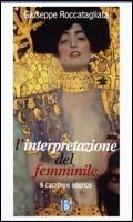 L' interpretazione del femminile. Il carattere isterico - Giuseppe Roccatagliata - Libro Borla 2009 | libraccio.click