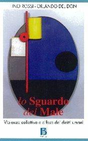 Lo sguardo del male - Lino Rossi, Orlando Del Don - Libro Borla 2012 | libraccio.click