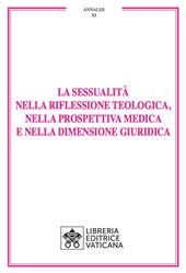 La sessualità nella riflessione teologica, nella prospettiva medica e nella dimensione giuridica