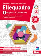 Ellequadro. Volume unico. Algebra. Geometria. Per la Scuola media. Con e-book. Con espansione online. Vol. 3