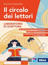 Il circolo dei lettori. Laboratorio di scrittura. Per le Scuole superiori. Con e-book. Con espansione online