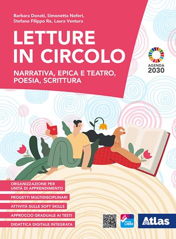 Letture in circolo. Con Laboratorio di lingua italiana. Per le Scuole superiori. - Barbara Donati, Simonetta Noferi, Stefano Filippo Re - Libro Atlas 2021 | libraccio.click