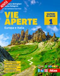 Vie aperte. Saperi di base. Per la Scuola media. Vol. 1: Europa e Italia - Eleonora Belingheri, Giulia Pellegrini - Libro Atlas 2024 | libraccio.click