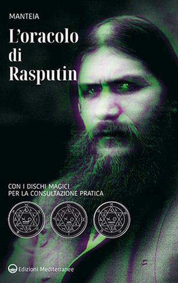 L'oracolo di Rasputin. Con i dischi magici per la consultazione pratica. Nuova ediz. - Manteia - Libro Edizioni Mediterranee 2023 | libraccio.click
