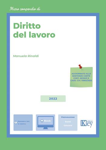 Diritto del lavoro. - Manuela Rinaldi - Libro Key Editore 2022, Micro compendio | libraccio.click