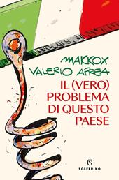 Il (vero) problema di questo paese