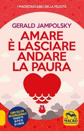 Amare è lasciare andare la paura