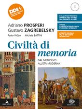 Civiltà di memoria. Per le Scuole superiori. Con e-book. Con espansione online. Vol. 1: Dal medioevo all'età moderna