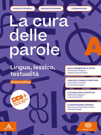 La cura delle parole. Per le Scuole superiori. Vol. A-B: Lingua, lessico, testualità-Manuale pratico di comunicazione - Giuseppe Antonelli, Emiliano Picchiorri, Leonardo Rossi - Libro Einaudi Scuola 2023 | libraccio.click