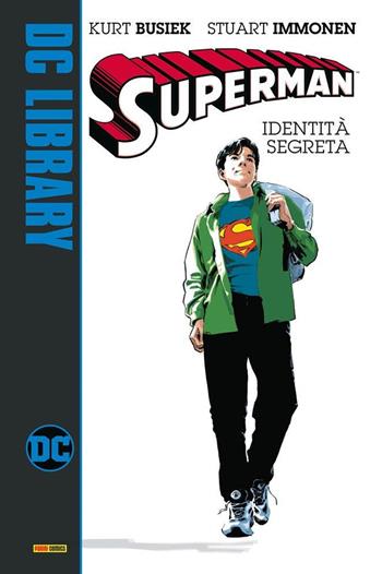 Identità segreta. Superman - Kurt Busiek, Stuart Immonen - Libro Panini Comics 2021, DC library | libraccio.click