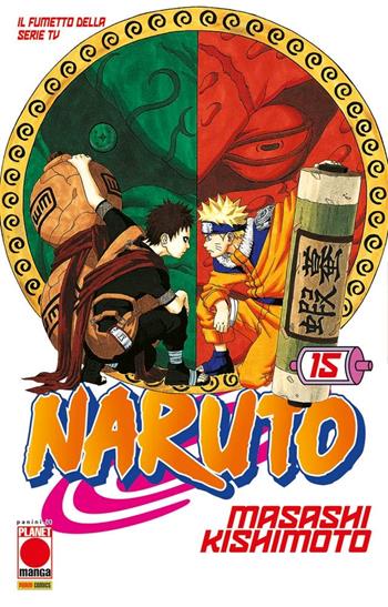 Naruto. Il mito. Vol. 15 - Masashi Kishimoto - Libro Panini Comics 2023, Planet manga | libraccio.click