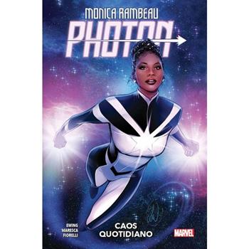 Monica Rambeau: Photon. Vol. 1: Caos quotidiano - Luca Maresca, Eve L. Ewing, Ivan Fiorelli - Libro Panini Comics 2023, Marvel | libraccio.click