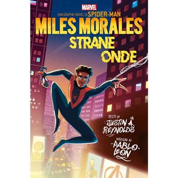 Strane onde. Miles Morales - Justin A. Reynolds - Libro Panini Comics 2023, Marvel young adult | libraccio.click