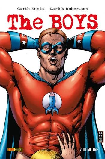 The boys. Vol. 3: Il glorioso piano quinquennale - Garth Ennis, Darick Robertson - Libro Panini Comics 2023 | libraccio.click
