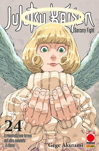 Jujutsu Kaisen. Sorcery Fight. Vol. 24: La manifestazione terrena dell'utero maledetto. Il ritorno - Gege Akutami - Libro Panini Comics 2024, Planet Manga. Manga hero | libraccio.click
