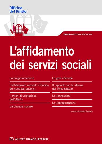 L' affidamento dei servizi sociali  - Libro Giuffrè 2020, Officina. Amministrativo e processo | libraccio.click