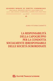 La responsabilità della capogruppo per la condotta socialmente irresponsabile delle società subordinate