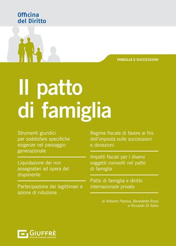 Il patto di famiglia - Riccardo Di Salvo, Roberto Padova, B. Rossi - Libro Giuffrè 2021, Officina. Famiglia e successioni | libraccio.click
