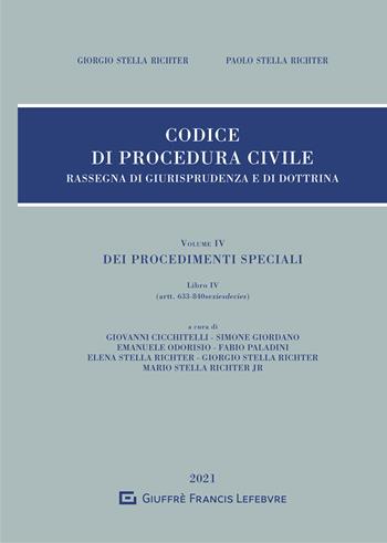 Rassegna di giurisprudenza del Codice di procedura civile. Vol. 4: Artt. 633-840. - Giorgio Stella Richter, Paolo Stella Richter - Libro Giuffrè 2021, Giurisprudenza sul Codice di proc. civile | libraccio.click