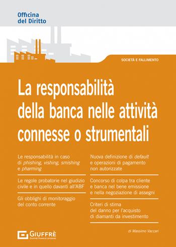 La responsabilità della banca nelle attività connesse o strumentali - Massimo Vaccari - Libro Giuffrè 2021, Officina. Società e fallimento | libraccio.click