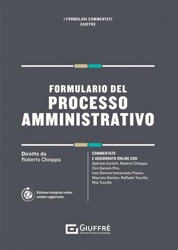 Formulario del processo amministrativo  - Libro Giuffrè 2022, I formulari commentati | libraccio.click