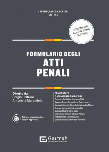 Formulario degli atti penali  - Libro Giuffrè 2023, I formulari commentati | libraccio.click