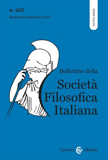 Bollettino della società filosofica italiana. Nuova serie (2022). Vol. 3  - Libro Carocci 2023 | libraccio.click