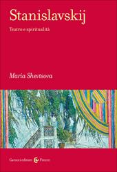 Stanislavskij. Teatro e spiritualità