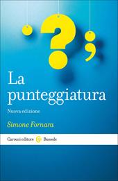 La punteggiatura. Nuova ediz.