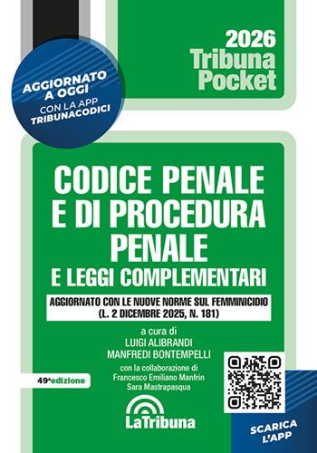 Codice penale e di procedura penale e leggi complementari. Edizione aggiornata con le nuove norme sul femminicidio (L. 2 dicembre 2025, n. 181)  - Libro La Tribuna 2026, Tribuna pocket | libraccio.click