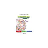 Educazione alla cittadinanza globale. Con Educazione stradale. Per le Scuole superiori. Con e-book. Con espansione online