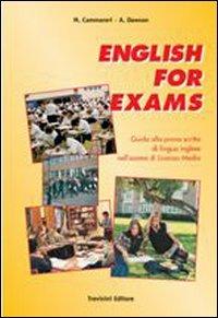 English for exams. Per la Scuola media. Con CD Audio - Matteo Cammareri, Andrew Dawson - Libro Trevisini 2003 | libraccio.click
