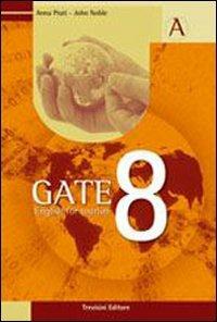 Gate 8. English for tourism. Per gli Ist. tecnici e professionali. Con CD Audio. Vol. 1 - Anna Prati, John Noble - Libro Trevisini 2009 | libraccio.click