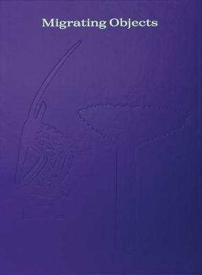 Migrating objects. Ediz. a colori. Ediz. inglese  - Libro Marsilio 2020, Cataloghi | libraccio.click