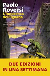 L'innocenza dell'iguana. La nuova indagine di Enrico Radeschi