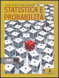 Fondamenti e metodi di matematica. Statistica e probabilità. Per le Scuole superiori - Livia Tonolini, Franco Tonolini, Annamaria Manenti Calvi - Libro Minerva Scuola 2009 | libraccio.click