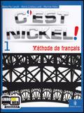 C'est nickel! Con Civilisation. Per le Scuole superiori. Con CD Audio. Con espansione online. Vol. 1
