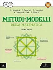 Matematica modelli e competenze. Vol. 3G. Ediz. verde. Per gli Ist. tecnici. Con e-book. Con espansione online