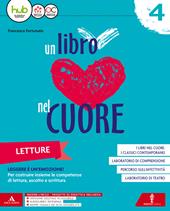 Un libro nel cuore. Letture. Per la Scuola elementare. Con e-book. Con espansione online. Vol. 1