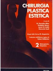 Chirurgia plastica estetica. Vol. 2: Blefaroplastica, otoplastica. - Mario González Ulloa, Rodolphe Meyer, James W. Smith - Libro Piccin-Nuova Libraria 1994 | libraccio.click