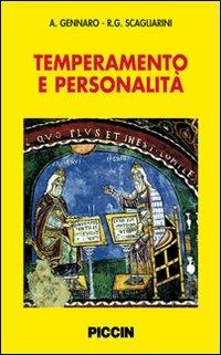 Temperamento e personalità - Accursio Gennaro, Roberta G. Scagliarini - Libro Piccin-Nuova Libraria 2007 | libraccio.click