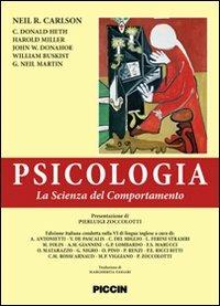 Pscicologia. La scienza del comportamento. Ediz. italiana e inglese - Neil R. Carlson, Donald C. Heth, Harold Miller - Libro Piccin-Nuova Libraria 2008 | libraccio.click